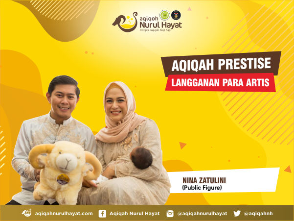 Aqiqah Jakarta Timur Nurul Hayat bersama Nina Zatulini